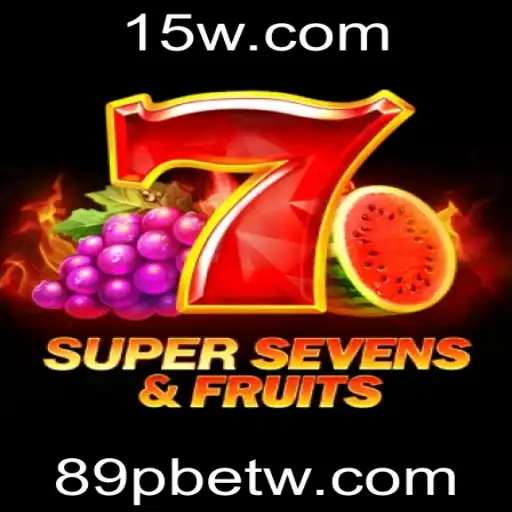 Explorando o Fascinante Jogo 7SuperSevensFruits com a Palavra-chave 89pbet