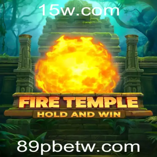 Descubra o Fascinante Jogo FireTemple e a Estratégia 89pbet para Conquistar Desafios Épicos