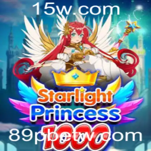 StarlightPrincess1000: Descubra o Fascinante Mundo deste Jogo com 89pbet